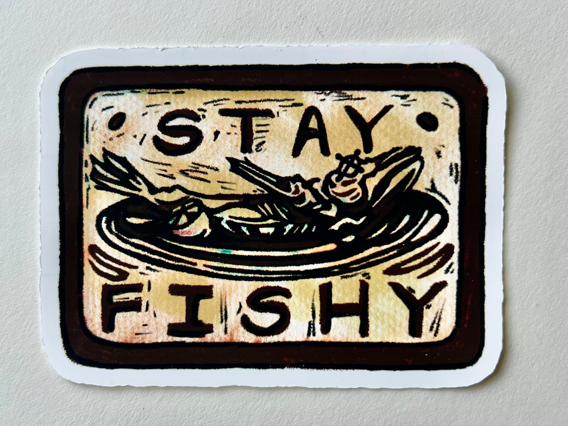 Stay Fishy Sticker